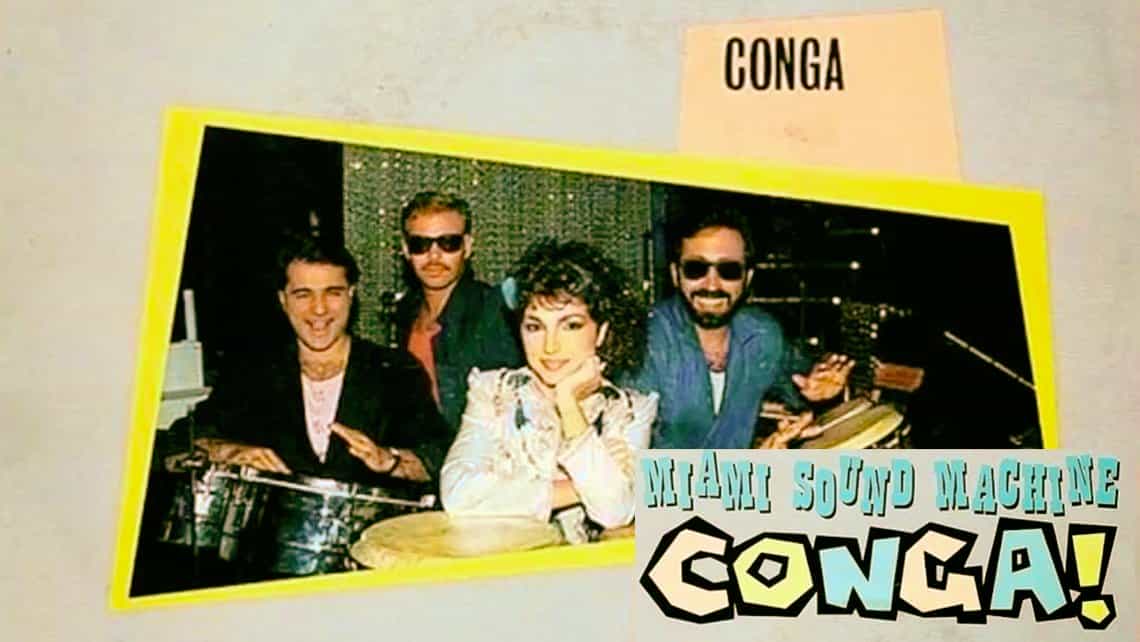 Conga - Gloria Estefan y Miami Sound Machine